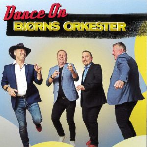 Bjørns orkester – Dance on (2019)